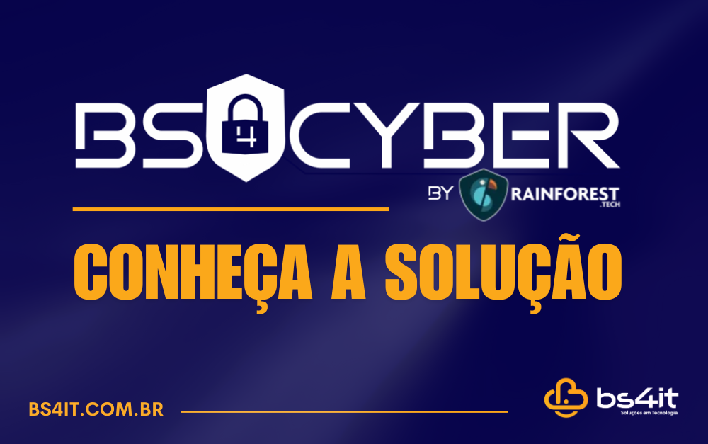 BS4CYBER by Rainforest: Fortaleça a Sua Segurança